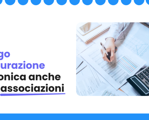 di fatturazione elettronica anche per le associazioni